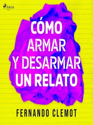 Cómo armar y desarmar un relato - Audiobook